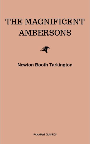 Produktbild: The Magnificent Ambersons (Pulitzer Prize for Fiction 1919)