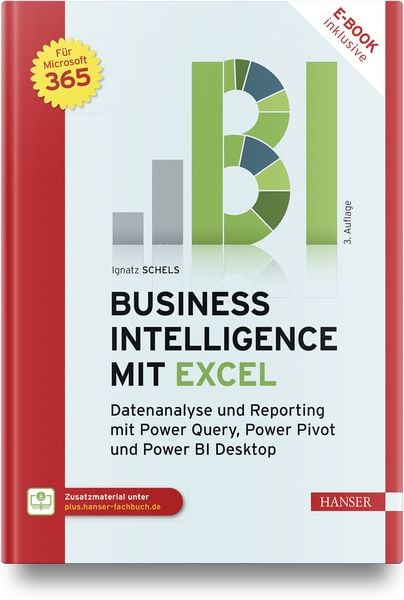 Business Intelligence mit Excel, Set von Ignatz Schels, Carl Hanser, 978-3-446-47952-4