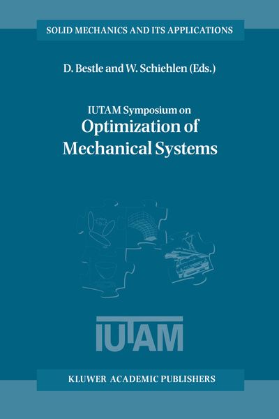 Produktbild: IUTAM Symposium on Optimization of Mechanical Systems
