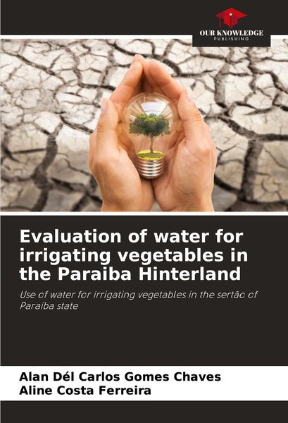 Produktbild: Evaluation of water for irrigating vegetables in the Paraiba Hinterland