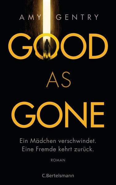 Good as Gone: A Novel of Suspense alternative edition book cover