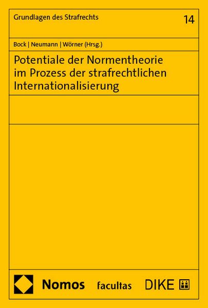 Produktbild: Potentiale der Normentheorie im Prozess der strafrechtlichen Internationalisierung