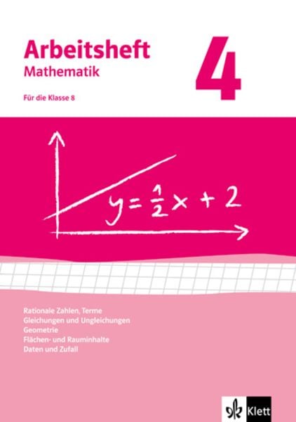 Rationale Zahlen, Terme, Gleichungen/Ungleichungen, Flächen-/Rauminhalt. Ausgabe ab 2009