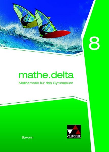 Produktbild: mathe.delta &ndash; Bayern / mathe.delta Bayern 8