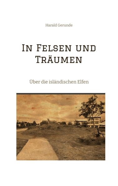 Produktbild: In Felsen und Tr&auml;umen