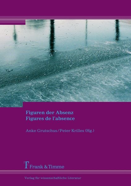 Produktbild: Figuren der Absenz &ndash; Figures de l'absence