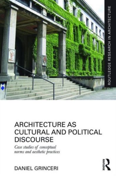Produktbild: Grinceri, D: Architecture as Cultural and Political Discours