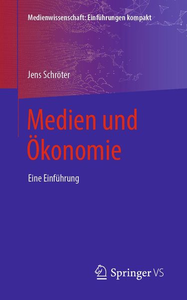 Produktbild: Medien und &Ouml;konomie