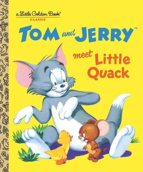 Tom and Jerry Meet Little Quack (Tom & Jerry), Gebundene Ausgabe von , Vermilion, 9780593306444
