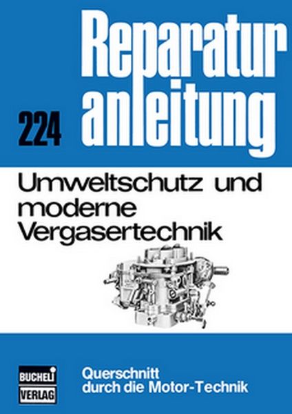 Umweltschutz und moderne Vergasertechnik, Taschenbuch von , Bucheli, 9783716822647