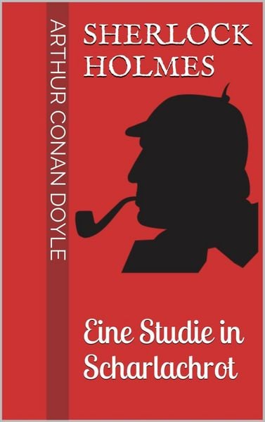 Produktbild: Sherlock Holmes - Eine Studie in Scharlachrot