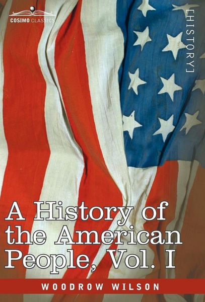 Produktbild: A History of the American People - In Five Volumes, Vol. I