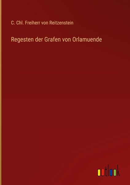 Produktbild: Regesten der Grafen von Orlamuende
