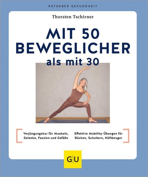 Produktbild: Mit 50 beweglicher als mit 30
