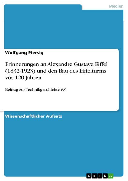 Produktbild: Erinnerungen an Alexandre Gustave Eiffel (1832-1923) und den Bau des Eiffelturms vor 120 Jahren