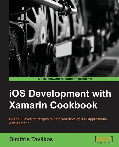 Produktbild: IOS Development with Xamarin Cookbook