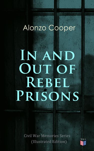 Produktbild: In and Out of Rebel Prisons (Illustrated Edition)