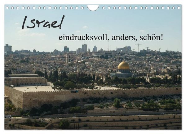 Produktbild: Israel - eindrucksvoll, anders, sch&ouml;n! (Wandkalender 2026 DIN A4 quer), CALVENDO Monatskalender