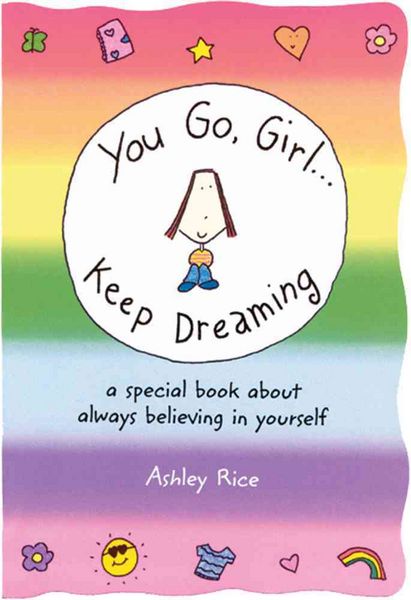 Produktbild: You Go, Girla] Keep Dreaming: A Special Book about Always Believing in Yourself