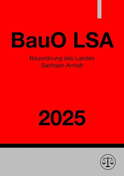 Produktbild: Bauordnung des Landes Sachsen-Anhalt - BauO LSA 2025