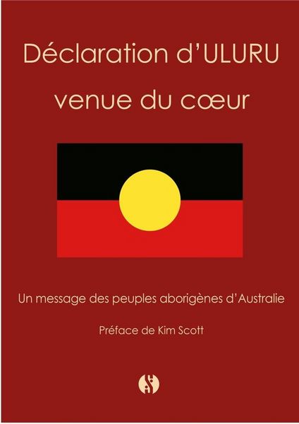 Produktbild: Declaration D Uluru Venue du Coeur: Un Message des Peuples