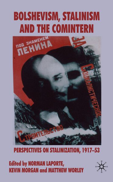 Produktbild: Bolshevism, Stalinism and the Comintern