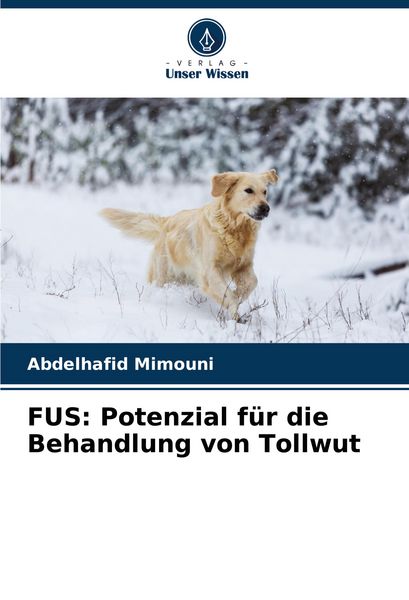 Produktbild: FUS: Potenzial f&uuml;r die Behandlung von Tollwut
