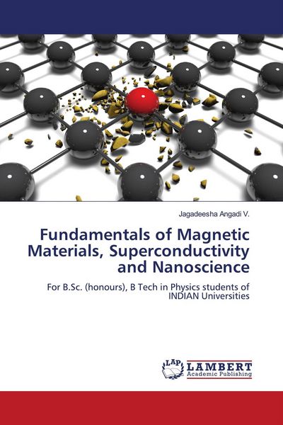 Produktbild: Fundamentals of Magnetic Materials, Superconductivity and Nanoscience