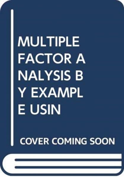 Produktbild: Pag S, J: Multiple Factor Analysis By Example Usin