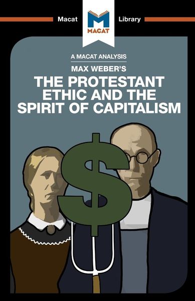 Produktbild: An Analysis of Max Weber's The Protestant Ethic and the Spirit of Capitalism
