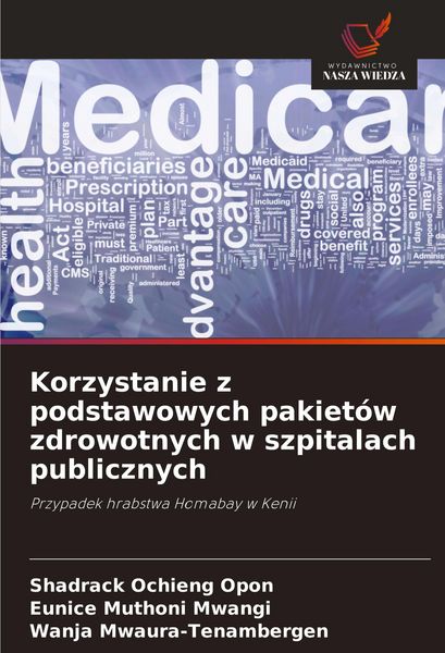 Produktbild: Korzystanie z podstawowych pakiet&oacute;w zdrowotnych w szpitalach publicznych