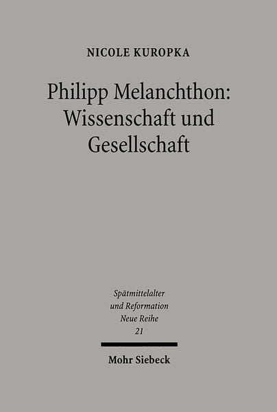 Produktbild: Philipp Melanchthon: Wissenschaft und Gesellschaft