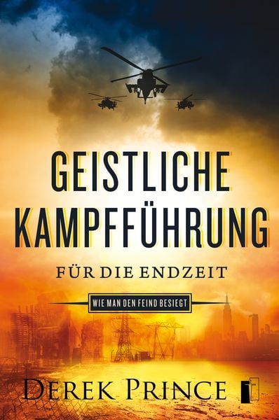 Produktbild: Geistliche Kampff&uuml;hrung f&uuml;r die Endzeit