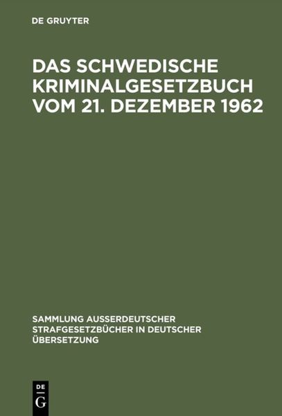 Produktbild: Das schwedische Kriminalgesetzbuch vom 21. Dezember 1962