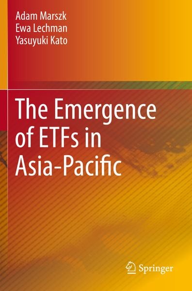 Produktbild: The Emergence of ETFs in Asia-Pacific