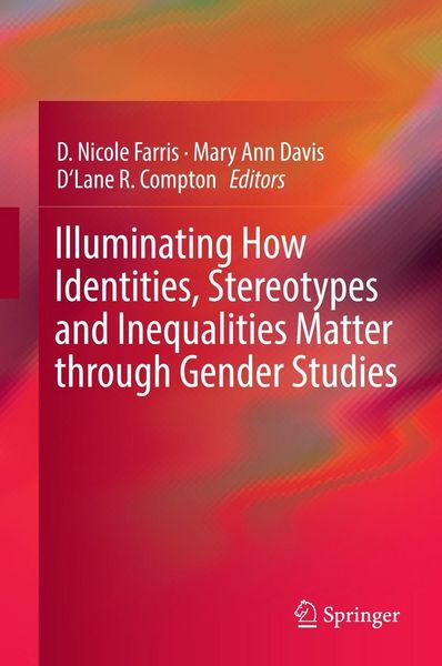 Produktbild: Illuminating How Identities, Stereotypes and Inequalities Matter through Gender Studies