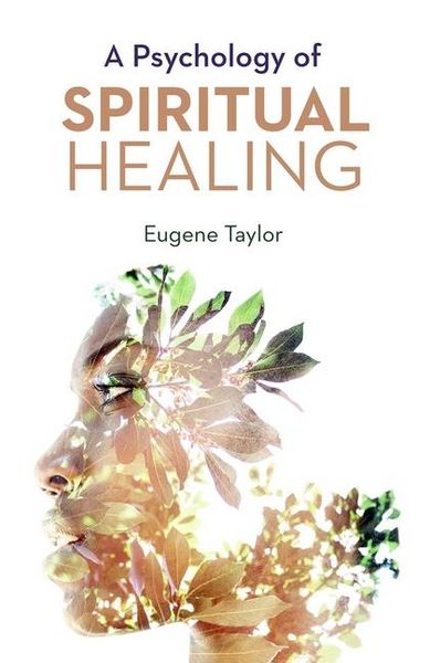 Produktbild: A Psychology of Spiritual Healing