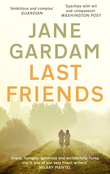 Produktbild: Last Friends (Old Filth Trilogy 3)