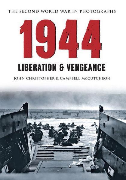 Produktbild: 1944 the Second World War in Photographs