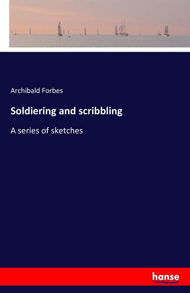 Produktbild: Soldiering and scribbling
