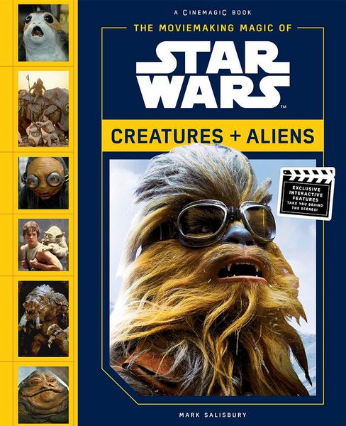 Produktbild: The Moviemaking Magic of Star Wars: Creatures & Aliens