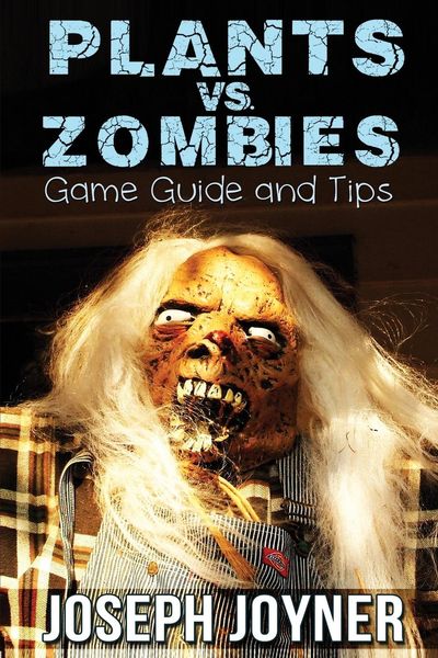 Produktbild: Plants vs. Zombies Game Guide and Tips