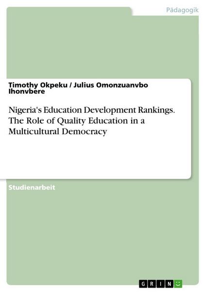 Produktbild: Nigeria's Education Development Rankings. The Role of Quality Education in a Multicultural Democracy