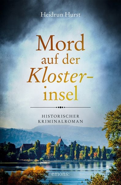 Mord auf der Klosterinsel, Taschenbuch von Heidrun Hurst, Emons Verlag, 9783740825805