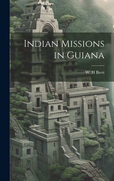 Produktbild: Indian Missions in Guiana