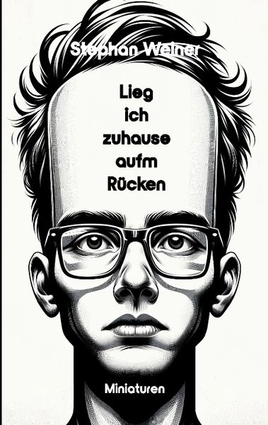 Produktbild: Lieg' ich Zuhause aufm R&uuml;cken