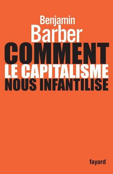 Produktbild: Comment le capitalisme nous infantilise