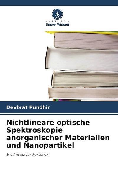 Produktbild: Nichtlineare optische Spektroskopie anorganischer Materialien und Nanopartikel
