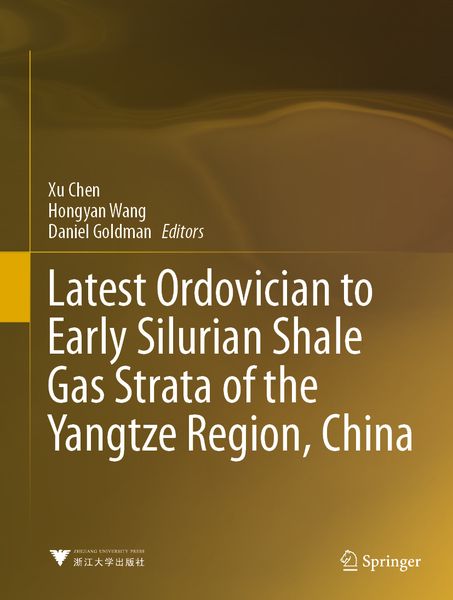 Produktbild: Latest Ordovician to Early Silurian Shale Gas Strata of the Yangtze Region, China