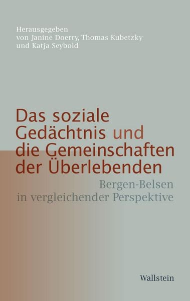Produktbild: Das soziale Ged&auml;chtnis und die Gemeinschaften der &Uuml;berlebenden